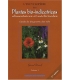 Encyclopédie des plantes bio-indicatrices Vol.1