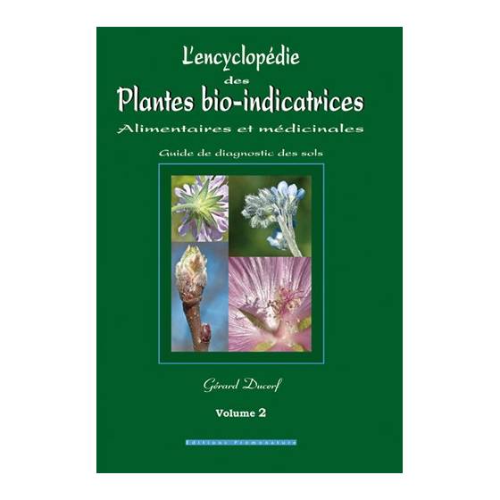 Encyclopédie des plantes bio-indicatrices Vol.2