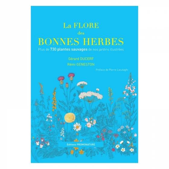 La flore des bonnes herbes - G. Ducerf